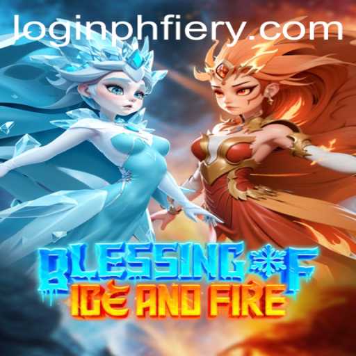 Blessing of Ice and Fire: A Deep Dive into the Enchanting World of PHFIERY